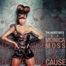 The Kickstarts & Monica Moss - Cause (Original Mix)