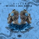 Angel Marcelo & Mr Excell - She\'s a Killer (Original Mix)