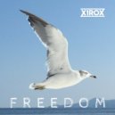 x1rox - Freedom (Original Mix)