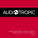 Carlos Montero & Alvaro Vincenti - Renegades of the System (Original Mix)