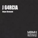 Joey G4rcia - Dope Demand
