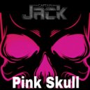 Captain Jack BR - Pink Skull (Original Mix)