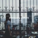 Discovery Culture - Mirage (Original Mix)