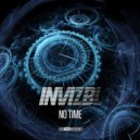 INVIZBL - No Time (Original Mix)