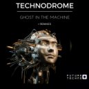 Technodrome - Ghost In The Machine (Juan Pabloo Remix)