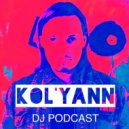 Kol\'yann - DJ PODCAST 118 (Original Mix)