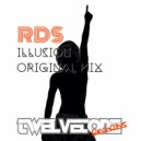 RDS - Illusion (Original mix)