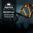 IllicitCircus - Invasion (Original Mix)