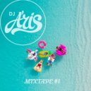 DJ A'RIS - MIXTAPE #1