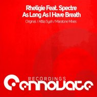 Rheligie feat. Spectre Cross - As Long As I Have Breath