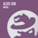 Alive Sun - Magic (Original Mix)