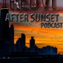 Redvi - After sunset Podcast # 031 (Original Mix)