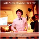 Mr. Alex Magnificent - Vocal Tonight (Live Music Set In Grizzly Bar) (Original Mix)