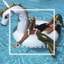 Dj Chistov - Deepcast 017
