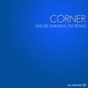 Corner - Smoke (Nasty Catch Remix)