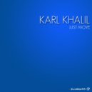Karl Khalil - Just Move