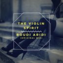 Boudi Aridi - The Violin Spirit (Original Mix)
