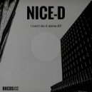 Nice-D & Stefan Benhard - I can\'t do it alone (feat. Stefan Benhard) (Original Mix)