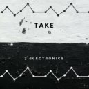 7 Electronics - Take