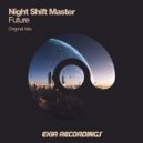 Night Shift Master - Future (Original Mix)