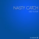 Nasty Catch - USD (Original Mix)