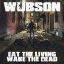 Wubson & Dream Inventur - Wake the Dead (feat. Dream Inventur) (Original Mix)