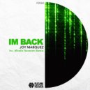 Joy Marquez - Im Back