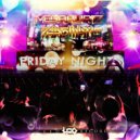 MegaHurtz & Phasmatis - Friday Nights