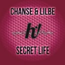 Chanse & Lilbe - Secret Life (Original Mix)