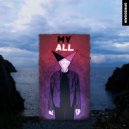 SpikedGrin - My All (Original Mix)