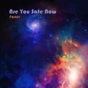 Forner - Are You Safe Now (Original Mix)