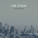 Tom Strobe - Unknown Pleasure (Re Master Mix)