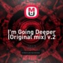 KalashnikoFF - I'm Going Deeper v.2