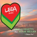 Angelo Draetta & Monae Miller - I Believe You