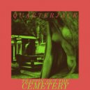 Quarterjack - TRAPPIN' OUT THE CEMETERY