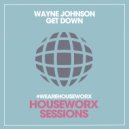 Wayne Johnson - Get Down