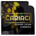 Stephan Crown & Dobermax - Cariaci (Club Mix) ()