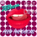 Tony Ferrera Feat. Dinn - Feed The Ducks (Original Mix)