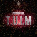 Powerfull - T.U.I.M