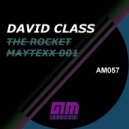 David Class - The Rocket Maytexx (Original Mix)
