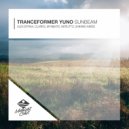 Tranceformer Yuno - Sunbeam (SHIKIMO Remix)