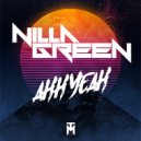 Nilla Green - Ahh Yeah (Original Mix)