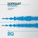 Dopedust - Noguat