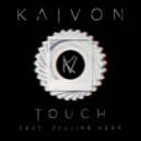 Kaivon & Pauline Herr - Touch (Original Mix)