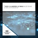 Rod V & Andrea Le Miau - Algo en Mi (Progressive Mix)