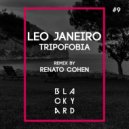 Leo Janeiro - Tripofobia (Renato Cohen Remix)