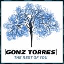 Gonz Torres - The Rest Of You (Original Mix)