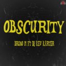 Bruno M & Dj Kev Karter - Obscurity