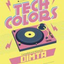 Dimta - Tech Colors #64 (Compiled and Mixed by Dimta) ()