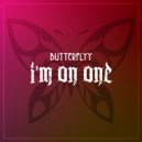 Butterflyy - I'm On One